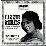 CD - Lizzie Miles - Complete Recorded Works In Chronological Order Volume 1 (C. 24 February 1922 To 25 April 1923)