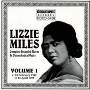 Lizzie Miles - Complete Recorded Works In Chronological Order Volume 1 (C. 24 February 1922 To 25 April 1923)