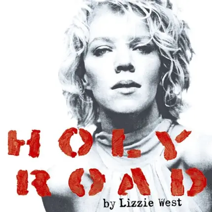 Lizzie West - Holy Road: Freedom Songs