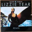 12inch Vinyl Single - Lizzie Tear - Silver Surfer (Remix)