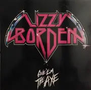 12inch Vinyl Single - Lizzy Borden - Give 'Em The Axe