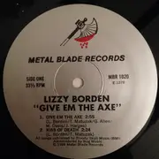 12inch Vinyl Single - Lizzy Borden - Give 'Em The Axe