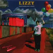 Lizzy - Faultline / Just Leave