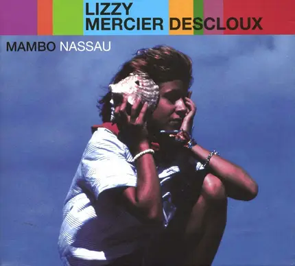 Lizzy Mercier Descloux - Mambo Nassau