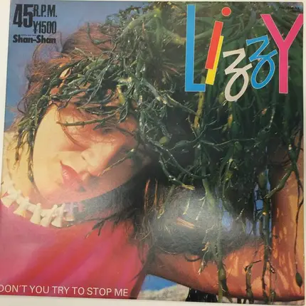Lizzy Mercier Descloux - Don't You Try To Stop Me