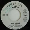 7inch Vinyl Single - Liza Minnelli - The Singer