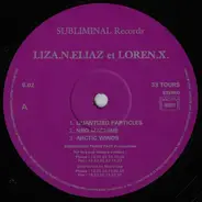 Liza 'N' Eliaz Et Loren X - Quantized Particles