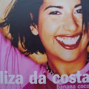 Liza Da Costa - Banana Coco