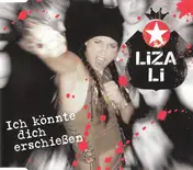 Liza Li - Ich Könnte Dich Erschießen