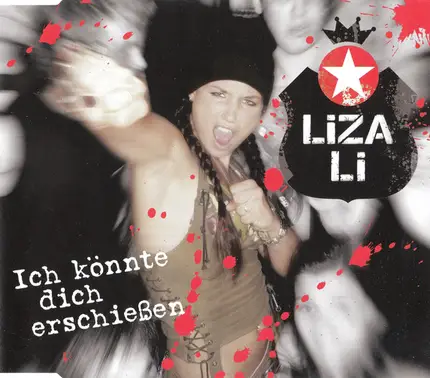 Liza Li - Ich Könnte Dich Erschießen