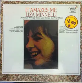 Liza Minnelli - It Amazes Me