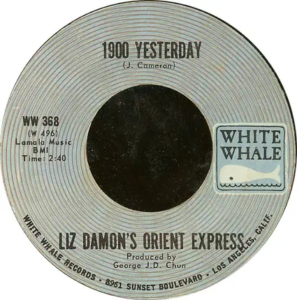 Liz Damon's Orient Express - 1900 Yesterday / You're Falling In Love