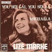 7inch Vinyl Single - Lize Marke - You See Lai, You See LA