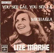 Lize Marke - You See Lai, You See LA