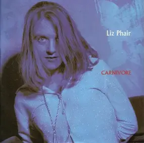 Liz Phair - Carnivore