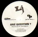 12'' - LJ - One Question?