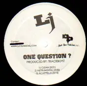 LJ - One Question?
