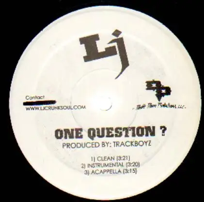 LJ - One Question?