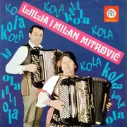 7inch Vinyl Single - Ljilja I Milan Mitrović - Kola - EP