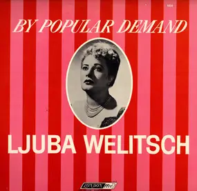 Ljuba Welitsch - By Popular Demand