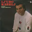 LP - Ljubo Kešelj I Ansambl Dragana Aleksandri?a - Sre?no Stari Druže