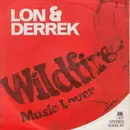 7inch Vinyl Single - Lon & Derrek Van Eaton - Wildfire