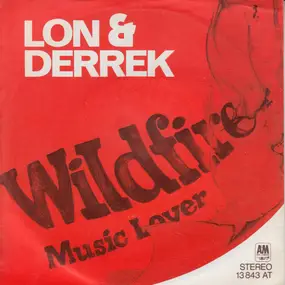 Lon & Derrek Van Eaton - Wildfire