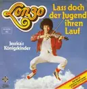 7'' - Lonzo Westphal - Lass Doch Der Jugend Ihren Lauf