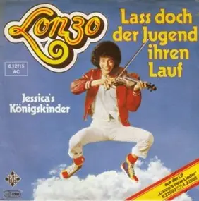 Lonzo - Lass Doch Der Jugend Ihren Lauf