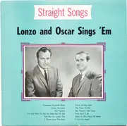 LP - Lonzo & Oscar - Straight Songs (Lonzo And Oscar Sings 'Em) - Mono
