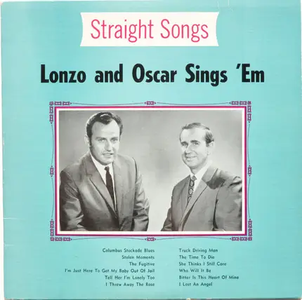 Lonzo & Oscar - Straight Songs (Lonzo And Oscar Sings 'Em)