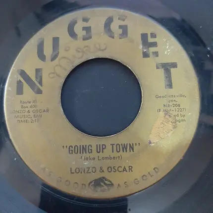 Lonzo & Oscar - Grandpa's Mountain Dew / Going Up Town
