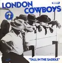 EP - London Cowboys - Tall In The Saddle