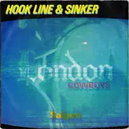 London Cowboys - Hook Line & Sinker