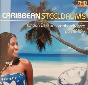 London All Stars Steel Orchestra - Caribbean Steeldrums