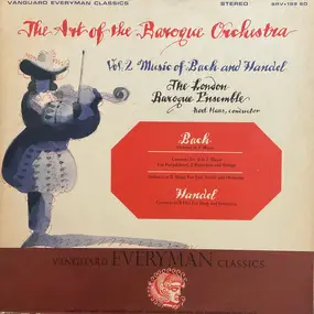 London Baroque Ensemble - The Art Of The Baroque Orchestra, Vol. 2: Music Of Bach And Handel