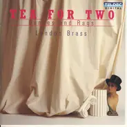 London Brass - Tea For Two - Dances And Rags