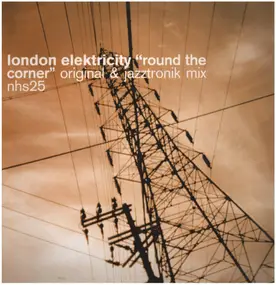 London Elektricity - Round The Corner