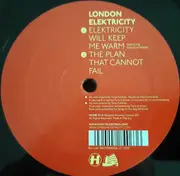 12inch Vinyl Single - London Elektricity - Elektricity Will Keep Me Warm / The Plan That Cannot Fail