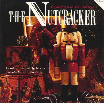 Tchaikovsky / London Festival Orchestra - Highlights From Tchaikovsky's The Nutcracker Volume 1