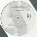 12inch Vinyl Single - London Jones - Save Our Love