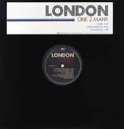 London - One 2 Many