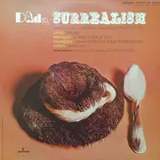 LP - Milhaud / Françaix / Auric / Satie - DAda/Surrealism (Dorati) - Promo