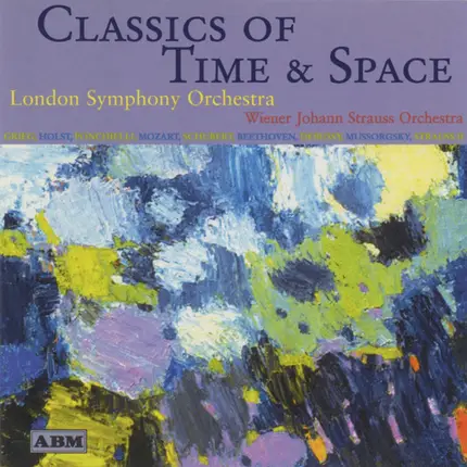Grieg / Holst / Mozart / Schubert / Debussy a.o. - Classics Of Time And Space
