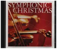London Symphony Orchestra / London Philharmonic Orchestra / Don Jackson - Symphonic Christmas