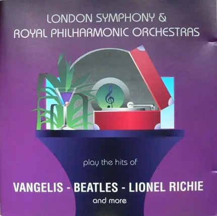 London Symphony Orchestra & Royal Philharmonic Orchestra - Play The Hits Of Vangelis - Beatles - Lionel Richie (And More) (Vol. 4)