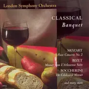 London Symphony Orchestra - Classical Banquet