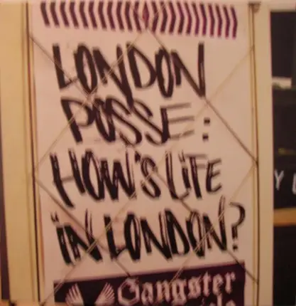 London Posse - How's Life In London?