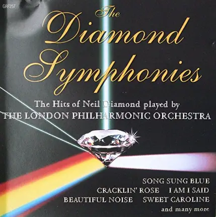 London Philharmonic Orchestra - The Diamond Symphonies (The Hits Of Neil Diamond)