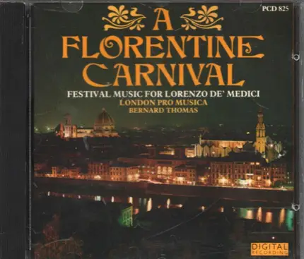 London Pro Musica - A Florentine Carnival - Festival Music For Lorenzo de' Medici